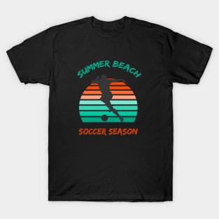 Summer Beach Soccer Season T-Shirt